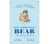 Jane Riordan A. A. Milne Once There Was a Bear (Copertina rigida)