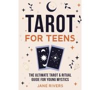 Jane Rivers Tarot for Teens (Tascabile)