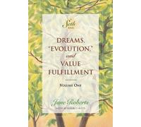 Jane Roberts Dreams, Evolution, and Value Fulfillment, Volume One (Tascabile)