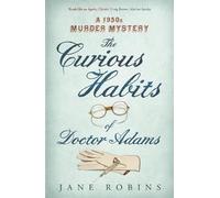 Jane Robins Jane Robins The Curious Habits of Dr Adams (Tascabile)