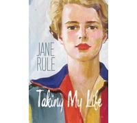 Jane Rule Taking My Life (Tascabile)