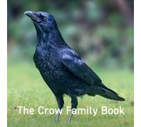 Jane Russ Nature Book Series: The Crow Family Book (Copertina rigida)