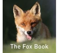 Jane Russ Nature Book Series: The Fox Book (Copertina rigida)
