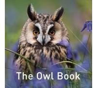 Jane Russ Nature Book Series: The Owl Book (Copertina rigida)