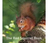 Jane Russ Nature Book Series: The Red Squirrel Book (Copertina rigida)
