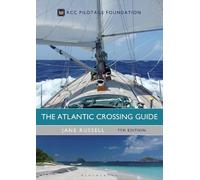 Jane Russell The Atlantic Crossing Guide 7th edition (Copertina rigida)
