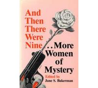 Jane S Bakerman And Then There Were Nine More Women of Myst (Copertina rigida)