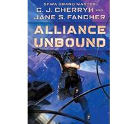 Jane S Fancher C J Cherryh Jane S. Fancher C. Alliance Unboun (Copertina rigida)