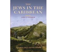 Jane S. Gerber The Jews in the Caribbean (Copertina rigida)