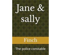 Jane & sally: The police constable: 2