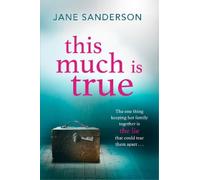 Jane Sanderson This Much is True (Tascabile)
