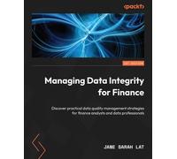 Jane Sarah Lat Managing Data Integrity for Finance (Tascabile)