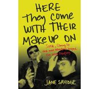 Jane Savidge Here They Come With Their Make-Up On (Tascabile)