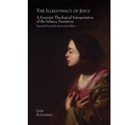Jane Schaberg The Illegitimacy of Jesus (Copertina rigida)