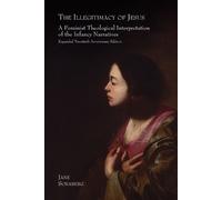 Jane, Schaberg The Illegitimacy of Jesus (Tascabile)