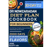 Jane Scott Rdn JANE SCOTT Dr NOWZARADAN DIET PLAN COOKBOOK FOR BEGIN (Tascabile)
