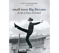 Jane Scovell Nancy Zeckndorf Small Town Big Dreams (Copertina rigida)