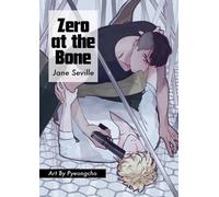 Jane Seville Zero at the Bone (Manga) (Tascabile)