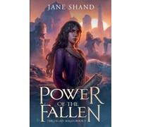 Jane Shand Power of the Fallen (Tascabile) Fallen Mages