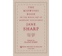 Jane Sharp The Midwives Book (Tascabile) Women Writers in English 1350-1850