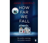 Jane Shemilt How Far We Fall (Tascabile)