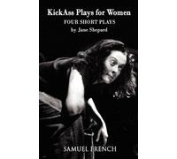 Jane Shepard Kick Ass Plays for Women (Tascabile)