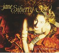 Jane Siberry - Love Is Everything: The Jane Siberry Anthology