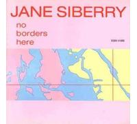 Jane Siberry - No Borders Here