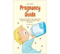 Jane Smart The Simple Pregnancy Guide (Copertina rigida)