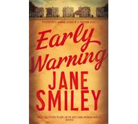 Jane Smiley Early Warning (Tascabile) Last Hundred Years Trilogy
