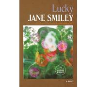 Jane Smiley Lucky (Tascabile)