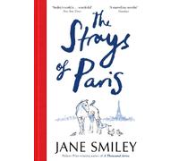 Jane Smiley The Strays of Paris (Copertina rigida)