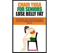Jane Smith Adams Chair Yoga for Seniors Lose Belly Fat (Tascabile)