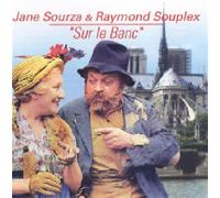 Jane Sourza & Raymond Souplex - Sur Le Banc