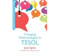 Jane Spiro Changing Methodologies in TESOL (Tascabile)