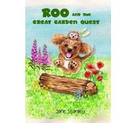Jane Stanley Roo and the Great Garden Quest (Copertina rigida)