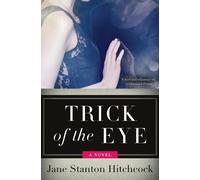 Jane Stanton Hitchcock Trick of the Eye (Tascabile)