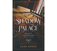 Jane Steen The Shadow Palace (Tascabile) House of Closed Doors