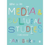 Jane Stokes How to Do Media and Cultural Studies (Tascabile)
