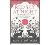 Jane Struthers Red Sky at Night (Copertina rigida)