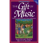 Jane Stuart Smith Betty Carlson The Gift of Music (Tascabile)