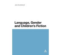 Jane Sunderland Language, Gender and Children's Fiction (Tascabile)
