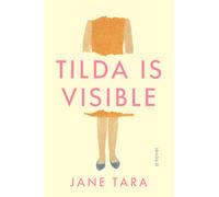 Jane Tara Tilda Is Visible (Copertina rigida)