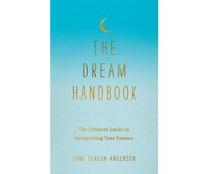Jane Teresa Anderson The Dream Handbook (Copertina rigida)