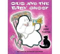 Jane Thayer Seymour Fleishman Gus and the Baby Ghost (Copertina rigida)