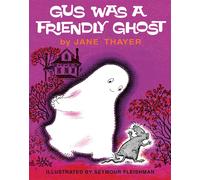 Jane Thayer Gus Was a Friendly Ghost (Tascabile)