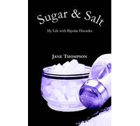Jane Thompson Sugar and Salt (Tascabile)