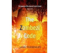 Jane Thornley The Zambezi Code (Tascabile)