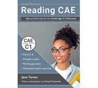 Jane Turner Reading CAE: Eight practice tests for the Cambridge C1 A (Tascabile)