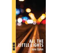 Jane Upton All the Little Lights (Tascabile) NHB Modern Plays